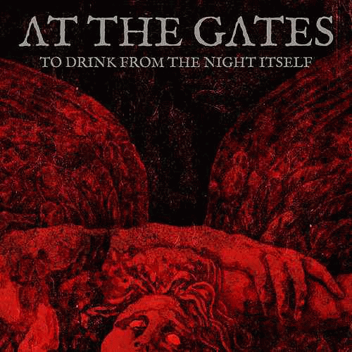 At The Gates : To Drink from the Night Itself (Single)